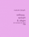 独り言、エピタフ＆アレグロ（マルコム・フォーサイス）（トロンボーン+オルガン）【Soliloquy, Epitaph and Allegro】