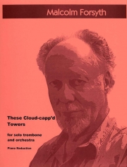 These Cloud-Capp’d Towers（マルコム・フォーサイス）（トロンボーン+ピアノ）