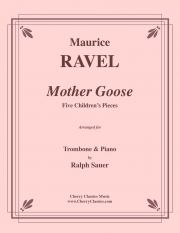 マザー・グース組曲（モーリス・ラヴェル）（トロンボーン+ピアノ）【Mother Goose】