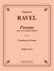亡き王女のためのパヴァーヌ（モーリス・ラヴェル）（トロンボーン+ピアノ）【Pavane pour une infante défunte】