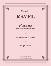 亡き王女のためのパヴァーヌ（モーリス・ラヴェル）（ユーフォニアム+ピアノ）【Pavane pour une infante défunte】