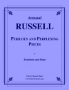 困惑する危険な小品（アーマンド・ラッセル）（トロンボーン+ピアノ）【Perplexing and Perilous Pieces】