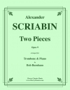 2つの小品・Op.9（アレクサンドル・スクリャービン）（トロンボーン+ピアノ）【Two Pieces, Opus 9】