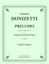 プレリュード「ドン・パスクァーレ」より (ガエターノ・ドニゼッティ)（トランペット+ピアノ）【Preludio from Act II of Don Pasquale】