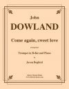 カム・アゲイン、スウィート・ラブ (ジョン・ダウランド)（トランペット+ピアノ）【Come Again Sweet Love】