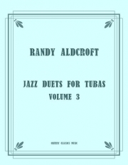 ジャズ・デュエット・Vol.3（ランディ・オルドクラフト）（テューバ二重奏）【Jazz Duets Vol.3】