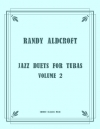 ジャズ・デュエット・Vol.2（ランディ・オルドクラフト）（テューバ二重奏）【Jazz Duets Vol.2】