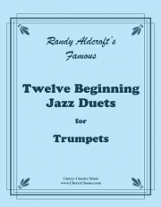 12のやさしいジャズ・デュエット（ランディ・オルドクラフト）（トランペット二重奏）【Twelve Beginning Jazz Duets】