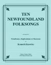 10のニューファンドランド民謡（トロンボーン二重奏）【Ten Newfoundland Folksongs】