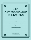 10のニューファンドランド民謡（トロンボーン二重奏）【Ten Newfoundland Folksongs】