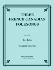 3つのフレンチ・カナディアン民謡（テューバ二重奏）【Three French Canadian Folksongs】
