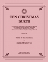 クリスマス・デュエット10曲集（バストロンボーン二重奏）【Ten Christmas Duets】