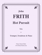 ホット・パシュート（ジョン・フリス）（金管二重奏+ピアノ）【Hot Pursuit】