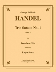 トリオ・ソナタ・No.1・Op.5 (ヘンデル)（トロンボーン三重奏）【Trio Sonata No. 1 Opus 5】