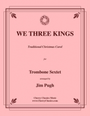We Three Kings（トロンボーン六重奏）