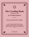 キャロリング・ブック（トロンボーン四重奏）【The Caroling Book】