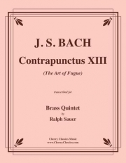 対位法・No.13「フーガの技法」より（バッハ）（金管五重奏）【Contrapunctus 13 from the Art of Fugue】