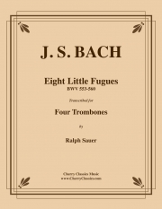8つの小フーガ（バッハ）（トロンボーン四重奏）【Eight Little Fugues】