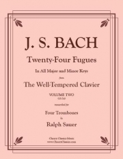 24のフーガ・Vol.2（バッハ）（トロンボーン四重奏）【Twenty-Four Fugues Vol.2】