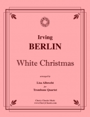 ホワイト・クリスマス（アーヴィング・バーリン）（トロンボーン四重奏）【White Christmas】