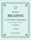 エサイの根より（ヨハネス・ブラームス）（金管四重奏）【Es ist ein Ros’ Entsprungen】