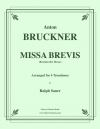 雀のミサ（アントン・ブルックナー）（トロンボーン四重奏）【Missa Brevis】