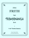 トロンボナンザ組曲（ジョン・フリス）（トロンボーン四重奏）【Trombonanza Suite】
