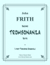 トロンボナンザ組曲（ジョン・フリス）（トロンボーン五重奏）【Trombonanza Suite】