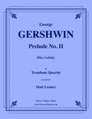 前奏曲第2番・ブルー・ララバイ（ジョージ・ガーシュウィン）（トロンボーン四重奏）【Prelude No. 2. Blue Lullaby】