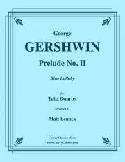 前奏曲第2番・ブルー・ララバイ（ジョージ・ガーシュウィン）（ユーフォニアム＆テューバ四重奏）【Prelude No. 2. Blue Lullaby】