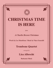 クリスマス・タイム・イズ・ヒア（ヴィンス・ガラルディ）（トロンボーン四重奏）【Christmas Time is Here from Charlie Brown Christmas】