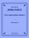 4つの控えめなファンファーレ（ニルス＝オーレ・ボー・ヨハンセン）（金管四重奏）【Four Unpretentious Fanfares】