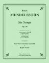6つの歌・Op.50（フェリックス・メンデルスゾーン）（トロンボーン四重奏）【Six Songs, Opus 50】
