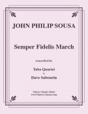 忠誠（ジョン・フィリップ・スーザ）（ユーフォニアム＆テューバ四重奏）【Semper Fidelis March】