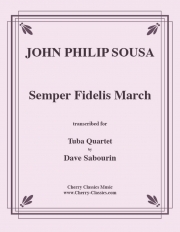 忠誠（ジョン・フィリップ・スーザ）（ユーフォニアム＆テューバ四重奏）【Semper Fidelis March】