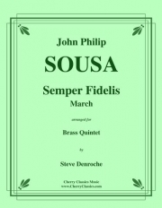 忠誠（ジョン・フィリップ・スーザ）（金管五重奏）【Semper Fidelis March】