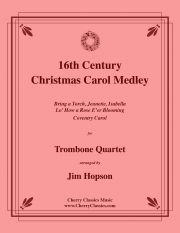 16世紀のクリスマス・キャロル・メドレー（トロンボーン四重奏）【16th Century Christmas Carol Medley】
