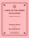 キャロル・オブ・ザ・メリー・ジェントルメン（トロンボーン四重奏）【Carol of the Merry Gentlemen】