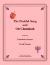 The Dreidel Song and Oh Chanukah（トロンボーン四重奏）