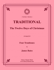 クリスマスの12日（トロンボーン四重奏）【The Twelve Days of Christmas】