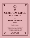 クリスマス・キャロル・25曲集（金管四重奏）【25 Christmas Carol Favorites】