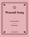 乾杯の歌（トロンボーン四重奏）【Wassail Song】