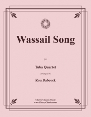 乾杯の歌（ユーフォニアム＆テューバ四重奏）【Wassail Song】