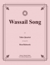 乾杯の歌（ユーフォニアム＆テューバ四重奏）【Wassail Song】