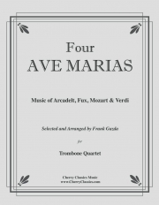 4つのアヴェ・マリア（トロンボーン四重奏）【Four Ave Marias】