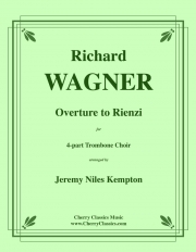 リエンツィ序曲（リヒャルト・ワーグナー）（トロンボーン四重奏）【Overture to Rienzi】