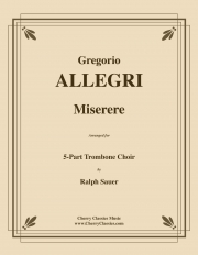 ミゼレーレ (グレゴリオ・アレグリ)（トロンボーン五重奏）【Miserere】
