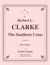 南十字星（ハーバート・クラーク）（金管五重奏）【Southern Cross】