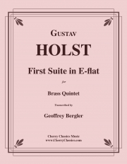 第一組曲・変ホ長調（グスターヴ・ホルスト）（金管五重奏）【First Suite in E-flat】