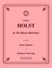 木枯らし寒く吹きすさび（グスターヴ・ホルスト）（金管五重奏）【In the Bleak Midwinter】